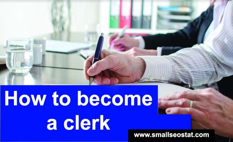 How to become a clerk