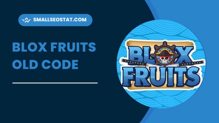 Blox Fruits Old Code